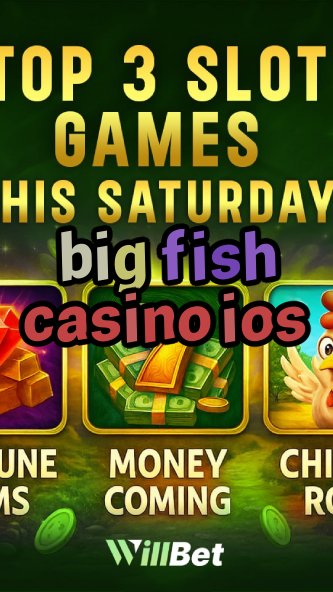 big fish casino ios-igamblingorder.com